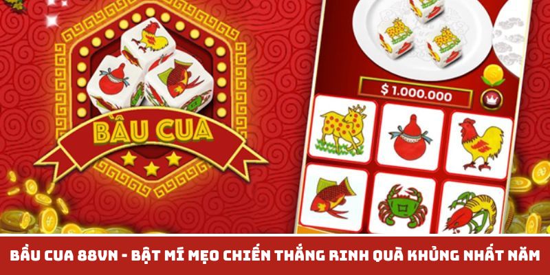 Bầu Cua 88vn