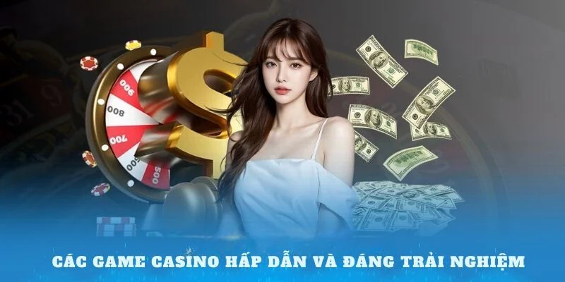 Các game Casino Online 88vn hấp dẫn và đáng trải nghiệm