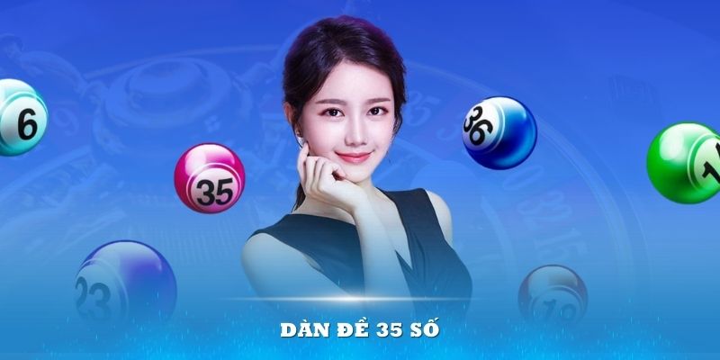 Dàn đề 35 số