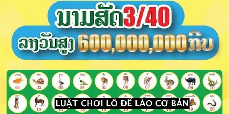 Giới thiệu luật chơi lô đề Lào đơn giản