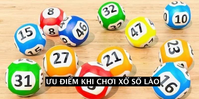 Ưu điểm nổi bật khi chơi lô đề Lào